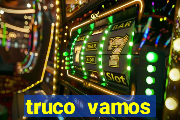 truco vamos torneios online